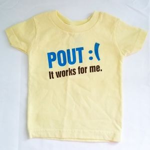 3/$25 Rabbit Skins T-Shirt Graphic Letter Tee "Pout -  It works for me" Size 6M